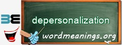 WordMeaning blackboard for depersonalization